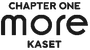 Chapter One More Kaset